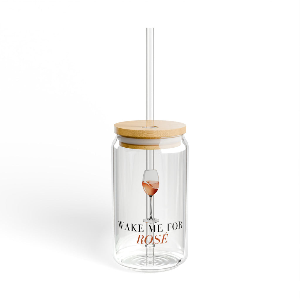 Wake Me For Rosé Sipper Glass
