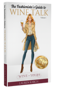 The Fashionista's Guide to Wine Talk